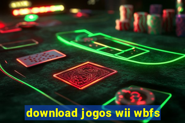 download jogos wii wbfs